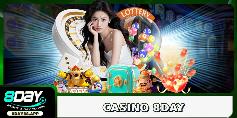 Chia sẻ về sức hút của sảnh chơi Casino 8DAY