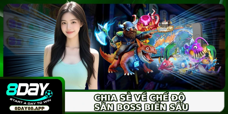 Chia sẻ về chế độ săn Boss biển sâu