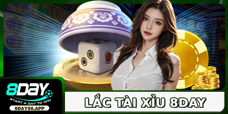 Lắc Tài Xỉu 8DAY