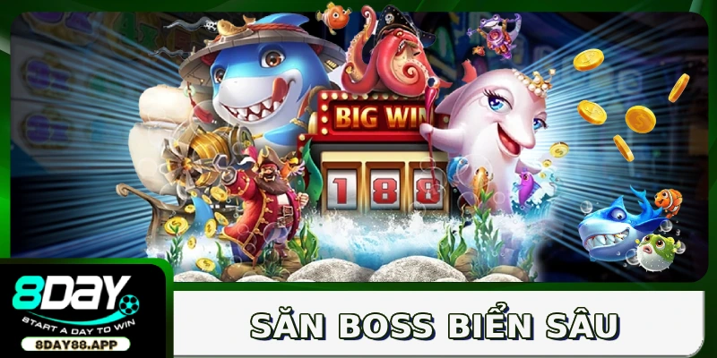 Săn Boss biển sâu
